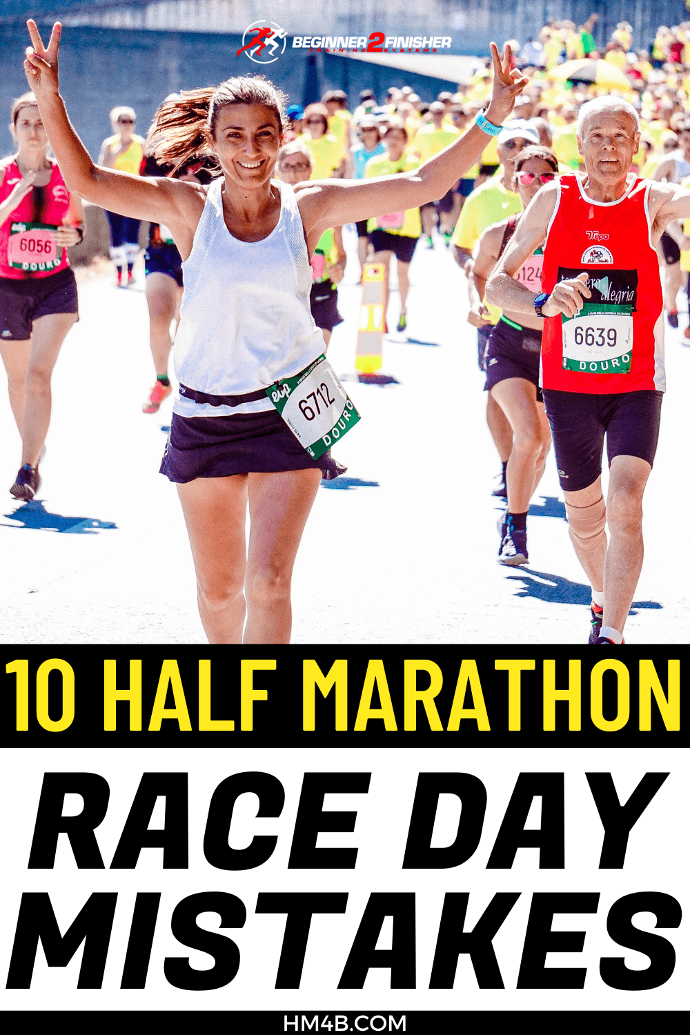 10 Half Marathon Race Day Mistakes To Avoid!