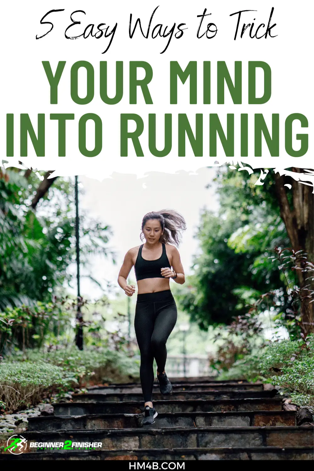 5 easy ways to trick your mind into running