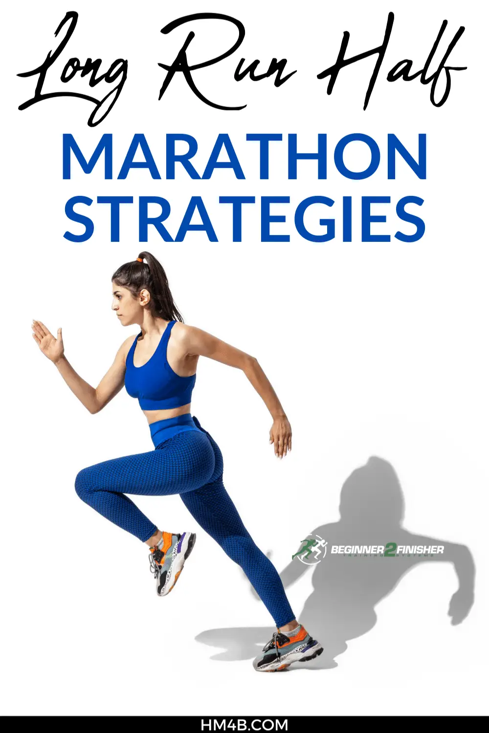 Long Run Half Marathon Strategies
