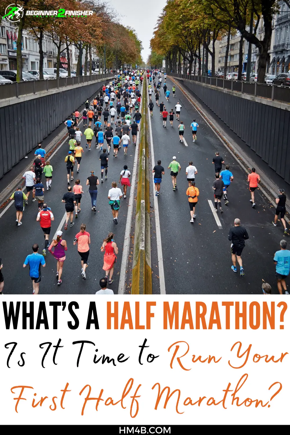 What\'s a Half Marathon? Is it time to run your first half marathon?