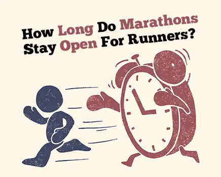 How Long Do Marathons Stay Open For Runners