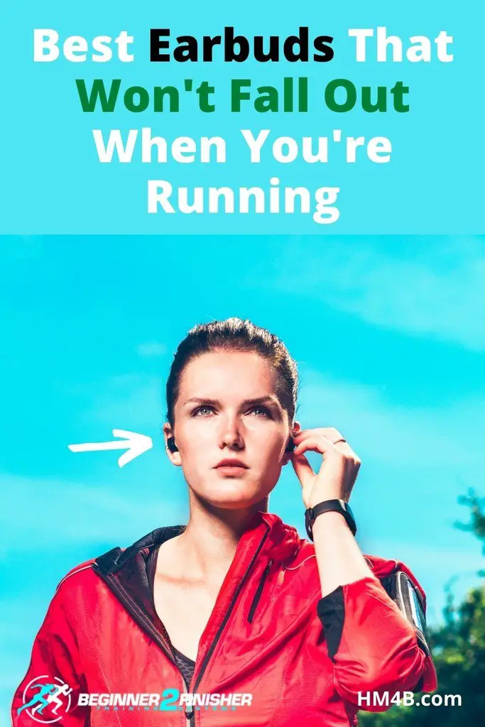 Best Earbuds That Won't Fall Out When You're Running Half Marathon