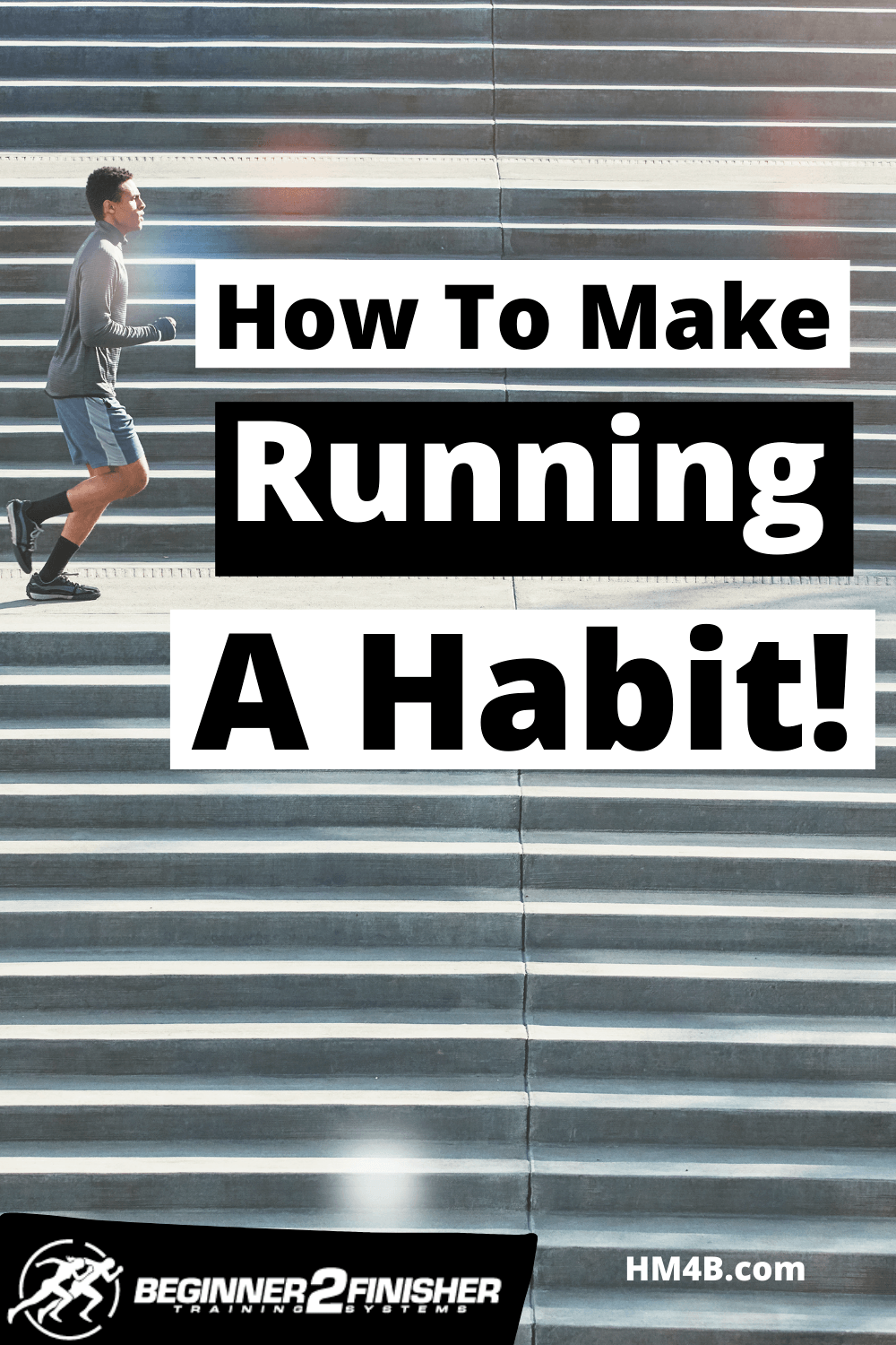 How to make running a habit! 15 ways to turn your loathe into a habit!