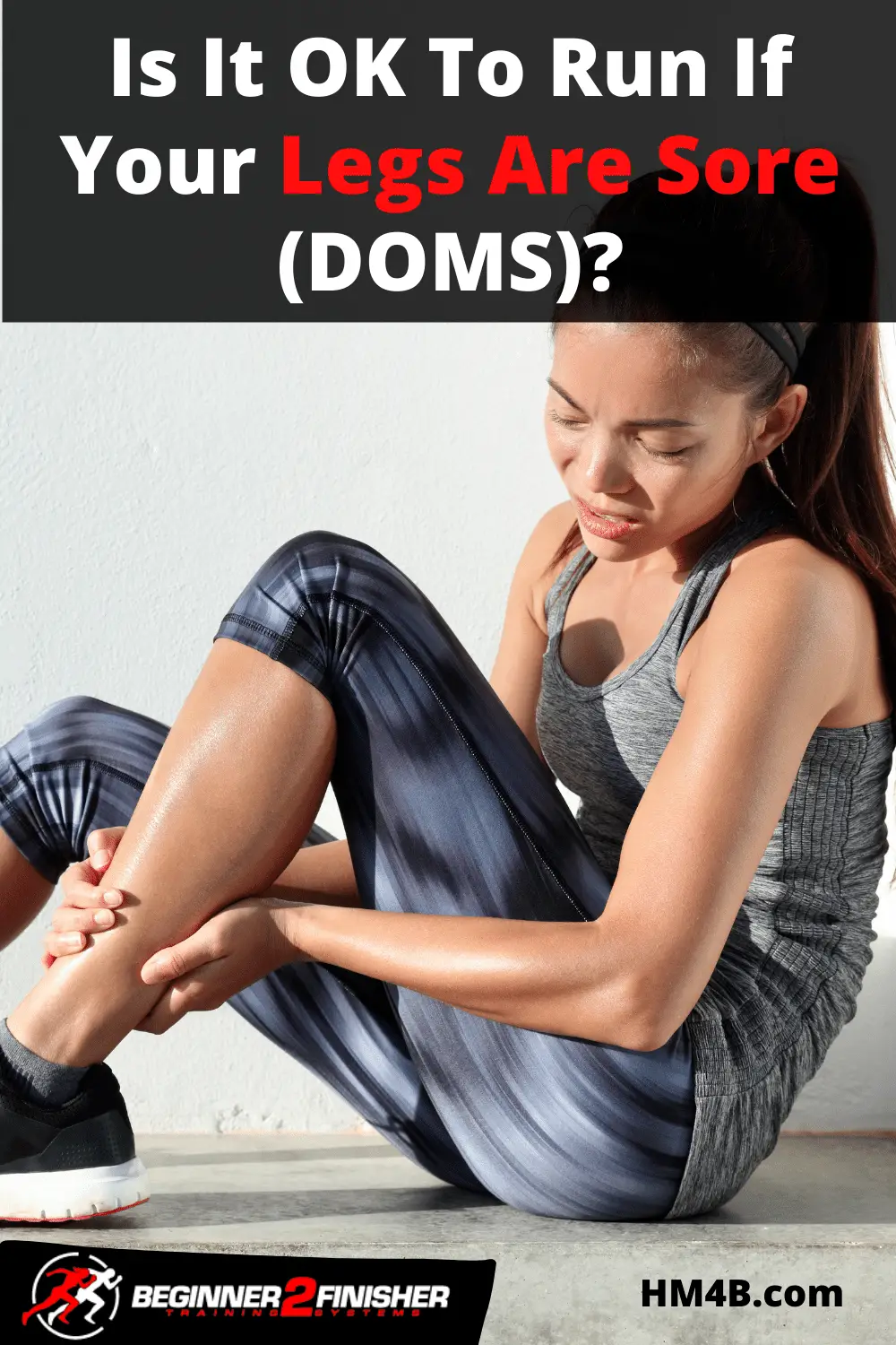 Is It OK To Run If Your Legs Are Sore (DOMS)?