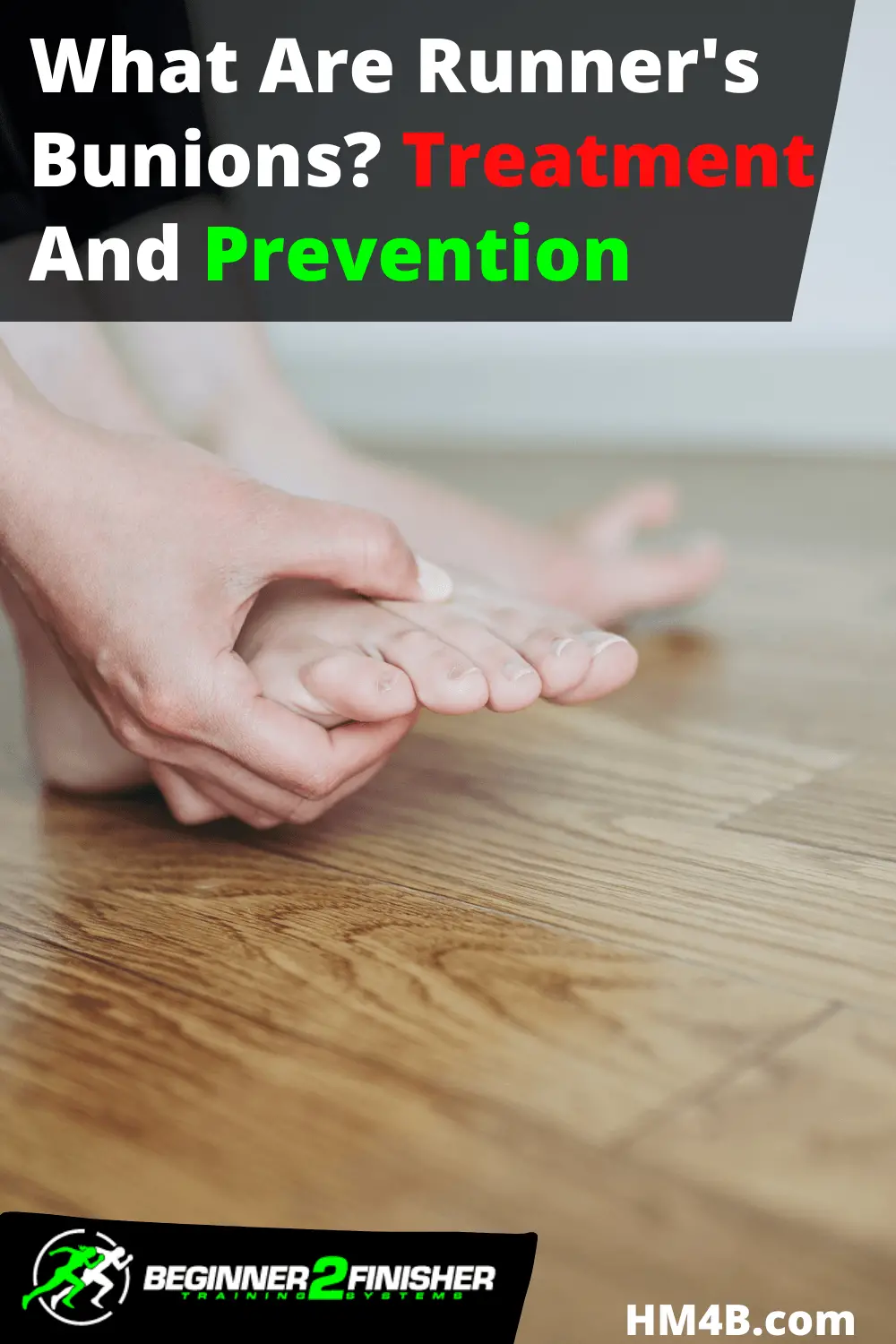 What Are Runner\'s Bunions - How Do I Treat And Prevent Them?