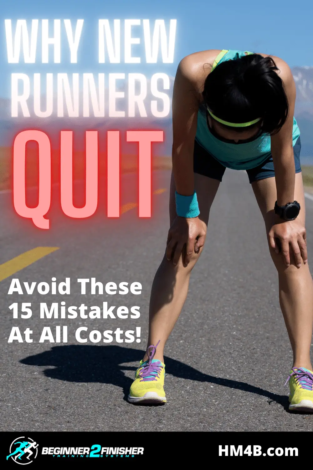 Why New Runners Quit - Avoid These 15 Mistakes At All Costs!